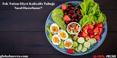 Tok Tutan Diyet Kahvaltı Tabağı Nasıl Hazırlanır?